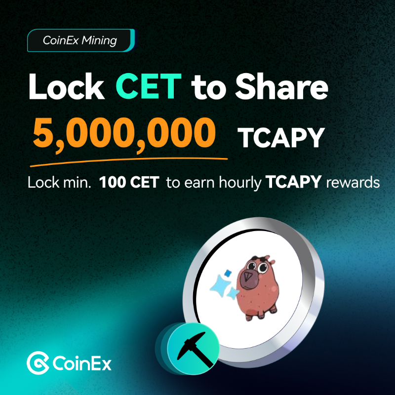 فرصت را غنیمت شمارید: ماینینگ کوینکس، سپرده‌گذاری CET برای دریافت 5,000,000 TCAPY